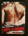 I Spit On Your Grave Patch