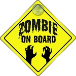 Zombie On Board Hanging Car Sign